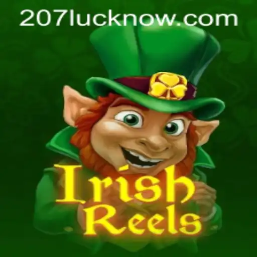 Exploring the Enchanting World of IrishReels and 207luck.com