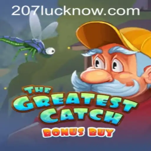 Unveiling the Thrills of 'TheGreatestCatchBonusBuy' on 207luck.com