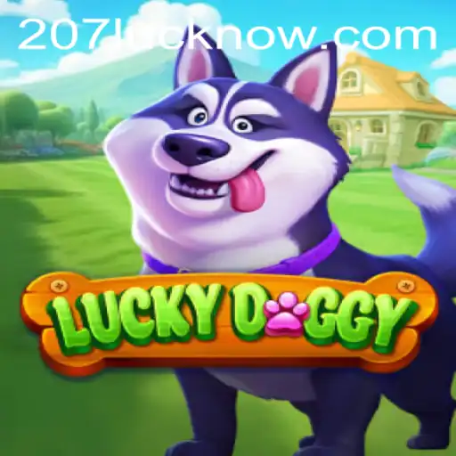 Discover the Exciting World of LuckyDoggy and Explore the Thrills of 207luck.com